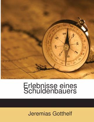 Erlebnisse Eines Schuldenbauers