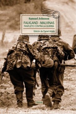 Falkland-Malvinas : panfleto contra la guerra : sobre las recientes negociaciones en torno a las islas Falkland (1771) - Johnson, Samuel