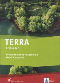 TERRA Erdkunde für Niedersachsen - Differenzierende Ausgabe mit Haack-Kartenteil. Schülerbuch Klasse 5/6