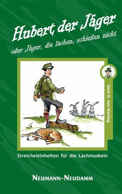 Hubert der Jäger - Harling, Gert G. von