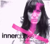 Phoebe Killdeer & The Short Straws, Innerquake, 1 Audio-CD