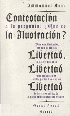 Contestación a la pregunta : ¿qué es la ilustración? - Kant, Immanuel