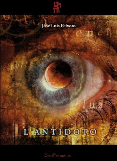 L' antidoto - Peixoto, José Luís