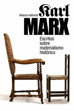 Escritos sobre materialismo histórico - Marx, Karl; Sacristán Luzón, Manuel; Rendueles, César