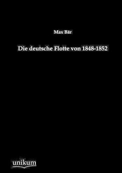 Die deutsche Flotte von 1848-1852 - Bär, Max