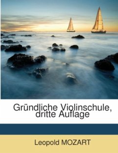 Gründliche Violinschule... - MOZART, Leopold