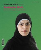 Arabische Welt. / Edition Le Monde diplomatique No.11