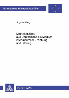 Cover Migrationsfilme aus Deutschland als Medium interkultureller Erziehung und Bildung