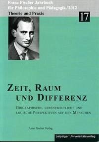 Franz-Fischer-Jahrbücher für Philosophie und Pädagogik / Zeit, Raum und Differenz