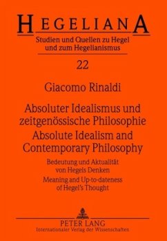 Absoluter Idealismus und zeitgenössische Philosophie - Absolute Idealism and Contemporary Philosophy - Rinaldi, Giacomo