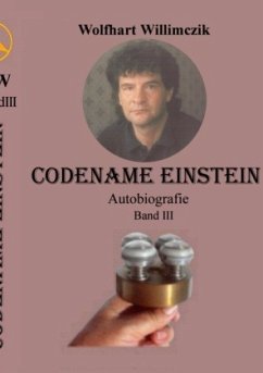 Codename Einstein - Band III - Willimczik, Wolfhart