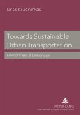 Towards Sustainable Urban Transportation Towards Sustainable Urban Transportation