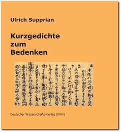 Kurzgedichte zum Bedenken - Supprian, Ulrich