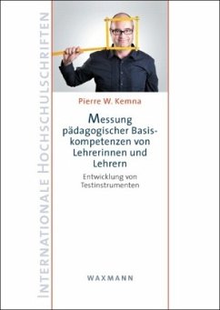 Messung pädagogischer Basiskompetenzen von Lehrerinnen und Lehrern - Kemna, Pierre W.