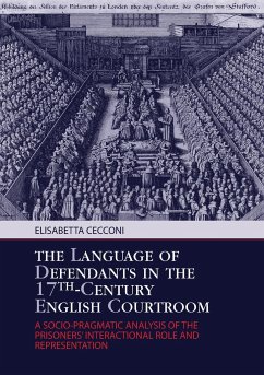 The Language of Defendants in the 17 th -Century English Courtroom - Cecconi, Elisabetta