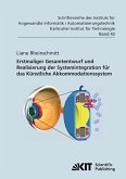 Erstmaliger Gesamtentwurf und Realisierung der Systemintegration für das Künstliche Akkommodationssystem Erstmaliger Gesamtentwurf und Realisierung der Systemintegration für das Künstliche Akkommodationssystem