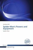 Spider-Man's Powers and Equipment