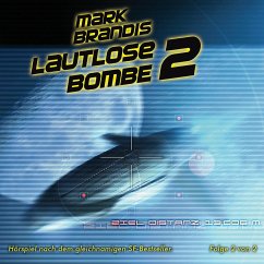 Lautlose Bombe Teil 2 / Weltraumpartisanen Bd.22 (1 Audio-CD) - Brandis, Mark