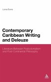 Contemporary Caribbean Writing and Deleuze Contemporary Caribbean Writing and Deleuze