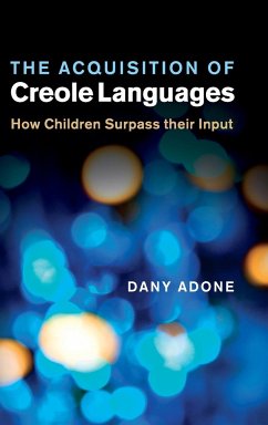 The Acquisition of Creole Languages - Adone, Dany