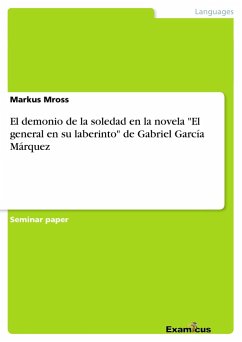 El demonio de la soledad en la novela &quote;El general en su laberinto&quote; de Gabriel García Márquez