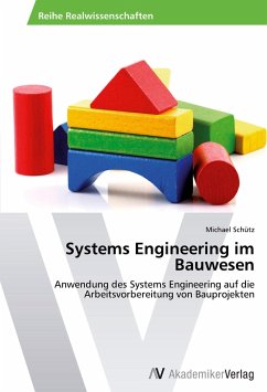 Systems Engineering im Bauwesen - Schütz, Michael