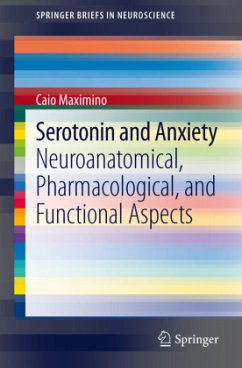 Serotonin and Anxiety - Maximino, Caio