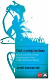 Dot.Compradors: Power and Policy in the Development of the Indian Software Industry Dot.Compradors: Power and Policy in the Development of the Indian Software Industry