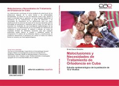 Maloclusiones y Necesidades de Tratamiento de Ortodoncia en Cuba - Zacca González, Grisel