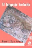 El lenguaje tachado