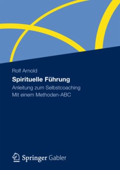Spirituelle Führung - Arnold, Rolf
