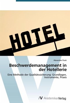 Beschwerdemanagement in der Hotellerie - Pook, Alexander