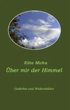 Über mir der Himmel - Micka, Käte