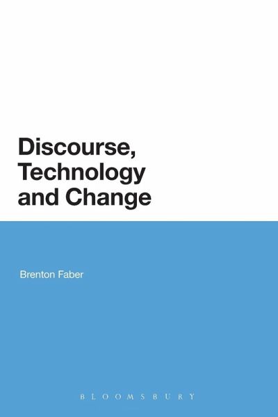 Discourse, Technology and Change Discourse, Technology and Change
