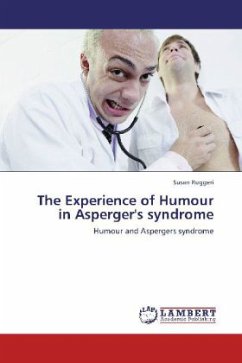 The Experience of Humour in Asperger's syndrome - Ruggeri, Susan