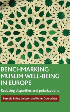 Benchmarking Muslim well-being in Europe - Irving Jackson, Pamela; Doerschler, Peter