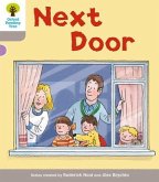 Oxford Reading Tree: Level 1 More a Decode and Develop Next Door Oxford Reading Tree: Level 1 More a Decode and Develop Next Door