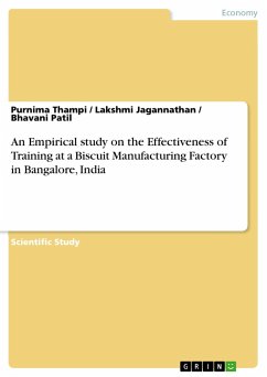 An Empirical study on the Effectiveness of Training at a Biscuit Manufacturing Factory in Bangalore, India