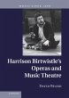 Harrison Birtwistle's Operas and Music... - Bild 1