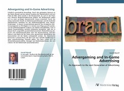 Advergaming and In-Game Advertising - Marolf, Gerald