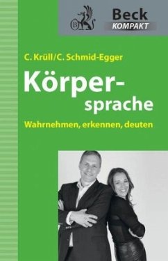 Körpersprache - Schmid-Egger, Christian;Krüll, Caroline