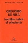 Homilías sobre el Eclesiastés - Gregorio de Nisa - Santo -, Santo