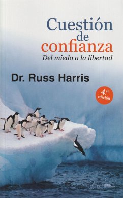 Cuestión de confianza : del miedo a la libertad - Harris, Russ