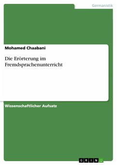 Die Erörterung im Fremdsprachenunterricht - Chaabani, Mohamed