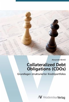 Collateralized Debt Obligations (CDOs)