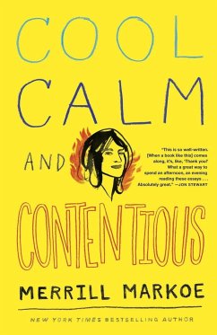 Cool, Calm & Contentious - Markoe, Merrill