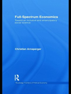 Full-Spectrum Economics - Arnsperger, Christian