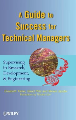 A Guide to Success for Technical Managers - Treher, Elizabeth; Piltz, David; Jacobs, Steven