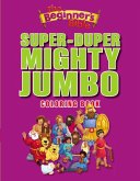 The Beginner's Bible Super-Duper, Mighty, Jumbo Coloring Book