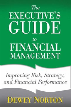 The Executive's Guide to Financial Management - Norton, D.